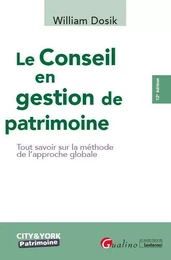 Le Conseil en gestion de patrimoine