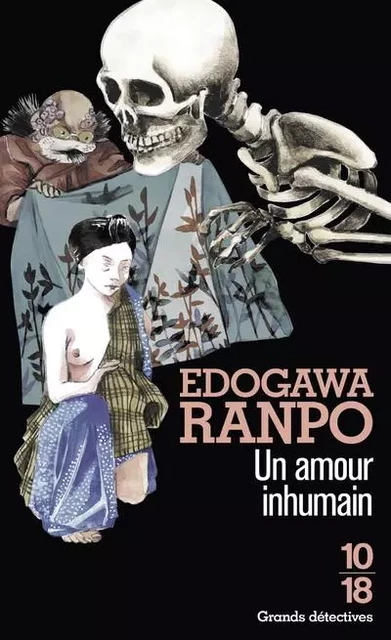 Un amour inhumain - Ranpo EDOGAWA - Univers Poche