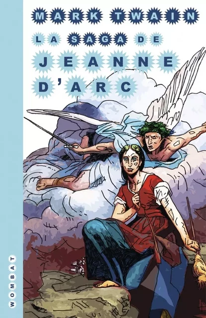 La Saga de Jeanne d'Arc - MARK TWAIN - WOMBAT