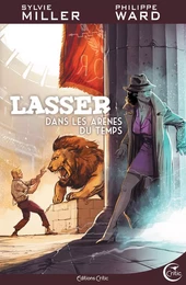 LASSER, DETECTIVE DES DIEUX - DANS LES ARENES DU TEMPS