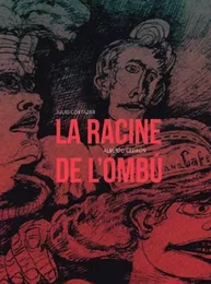 Racine de l'Ombù (La)