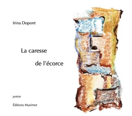 La caresse de l'écorce