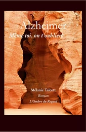 Alzheimer... Même toi, on t'oubliera...