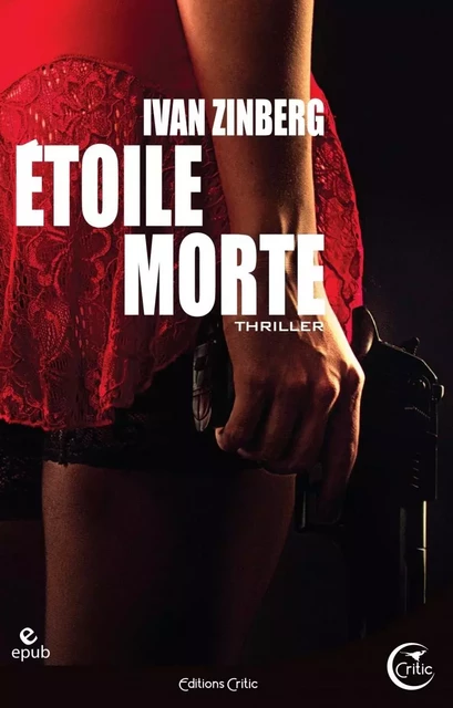 ETOILE MORTE - Ivan Zinberg - CRITIC