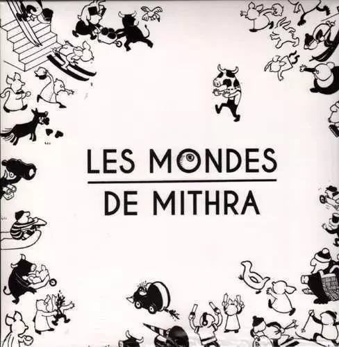 Mondes de Mithra - Alexandra Mélis, Julien Tauber, Célio Paillard - CMDE