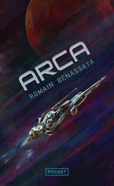 Arca - Romain BENASSAYA - Univers Poche