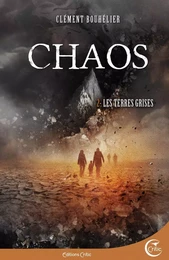 CHAOS 2 - LES TERRES GRISES