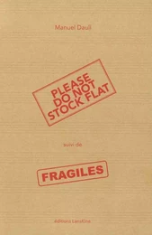 Do Not Stock Flat, Suivi De Fragile