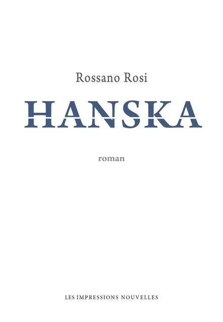 HANSKA - Rossano ROSI - IMPRESSIONS NOU