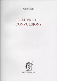 L'oeuvre de convulsions