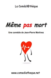 Même pas mort