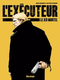 L' Exécuteur 1 Le jeu mortel