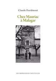 CHEZ MAURIAC A MALAGAR