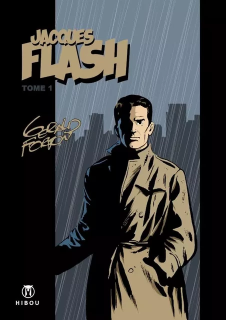 Jacques Flash T01 - Gerald Forton - HIBOU