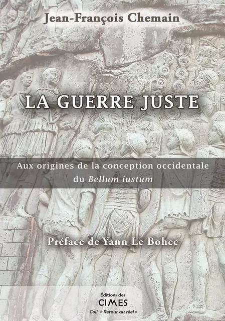 La guerre juste - Jean-François Chemain - DES CIMES