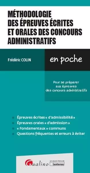 Méthodologie des épreuves écrites et orales des concours administratifs - Frédéric Colin - GUALINO