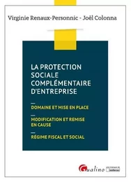 La protection sociale complémentaire d'entreprise