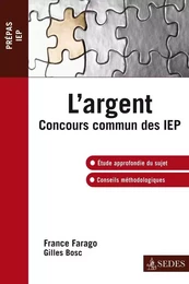 L'argent - Concours commun des IEP