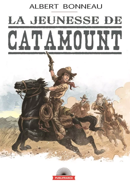 La Jeunesse de Catamount - Albert Bonneau - MINITELORAMA