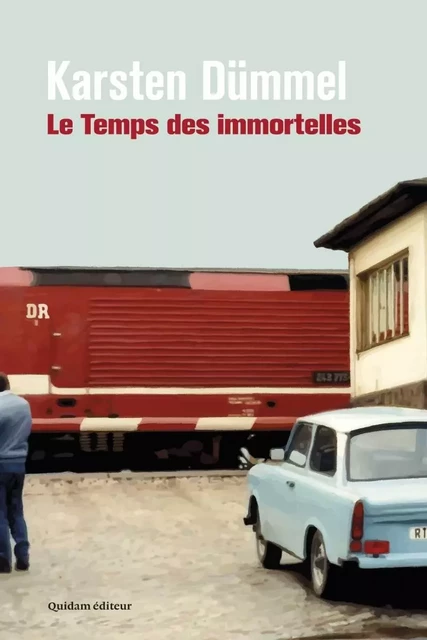 LE TEMPS DES IMMORTELLES - Karsten DUMMEL - QUIDAM