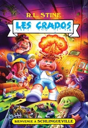 Les romans les Crados - Tome 1