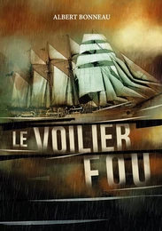 Le Voilier Fou