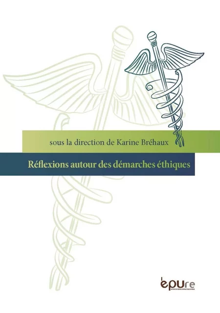 Réflexions autour des démarches éthiques -  - PU REIMS