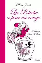 La potiche a peur en rouge - & cent autres fables express