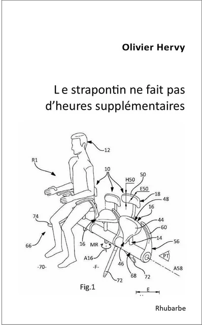 Le strapontin ne fait pas d'heures supplémentaires - Olivier Hervy - RHUBARBE