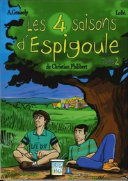 LES 4 SAISONS D'ESPIGOULE T2