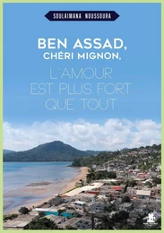 BEN ASSAD Chéri Mignon - L'amour est plus fort que tout