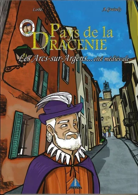 PAYS DE LA DRACENIE LES ARCS SUR ARGENS -  AXEL GRAISELY - PRESTANCE DIFF