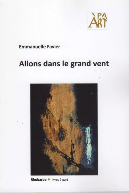 Allons dans le grand vent - Emmanuelle FAVIER - RHUBARBE