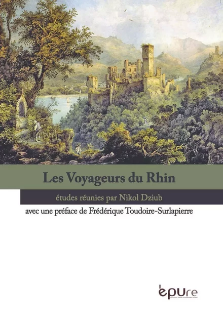 Les voyageurs du Rhin -  - PU REIMS