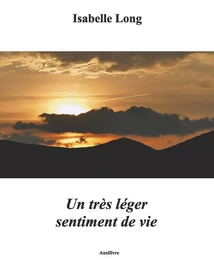 Un très léger sentiment de vie