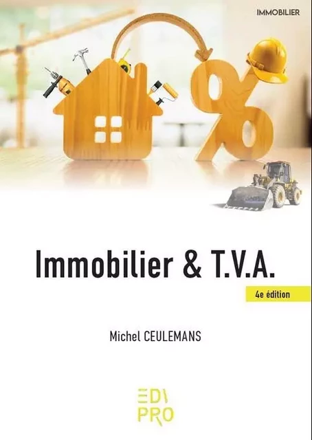 Immobilier & TVA - Michel Ceulemans - EDI PRO