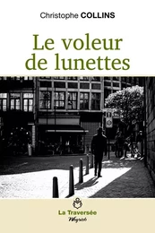 LE VOLEUR DE LUNETTES