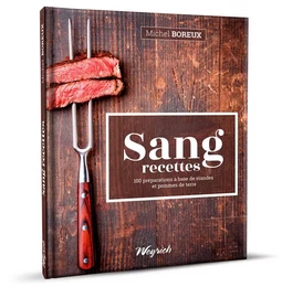 SANG RECETTES (100 PREPARATIONS A BASE DE VIANDES ET POMMES DE TERRE)