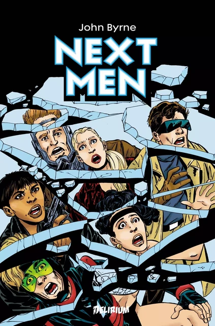 Next men : intégrale volume 1 - John Byrne - Delirium