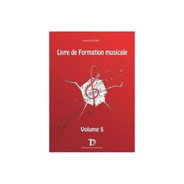 TOMMY DESCAMPS & MARIE-PIERRE PICOT-JONCRET : LIVRE DE FORMATION MUSICALE 5