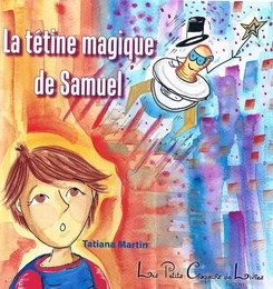 La tétine magique de Samuel