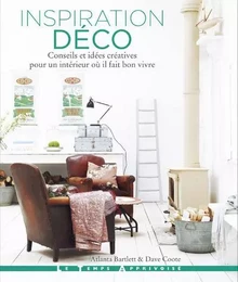 Inspiration déco - Conseils et idées créatives pour un intérieur où il fait bon vivre