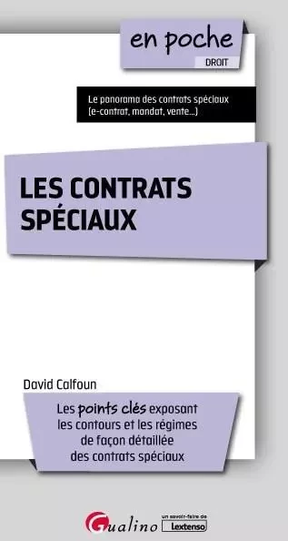 Les contrats spéciaux - David Calfoun - GUALINO