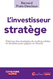 L'investisseur stratège