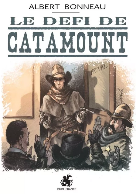 LE DEFI DE CATAMOUNT - Albert Bonneau - MINITELORAMA