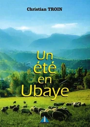 UN ETE EN UBAYE