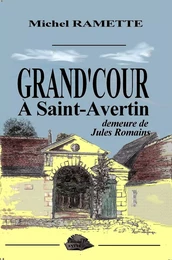 Grand'Cour à Saint-Avertin