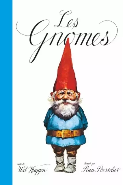 Les Gnomes -  Huygen Wil - QILINN