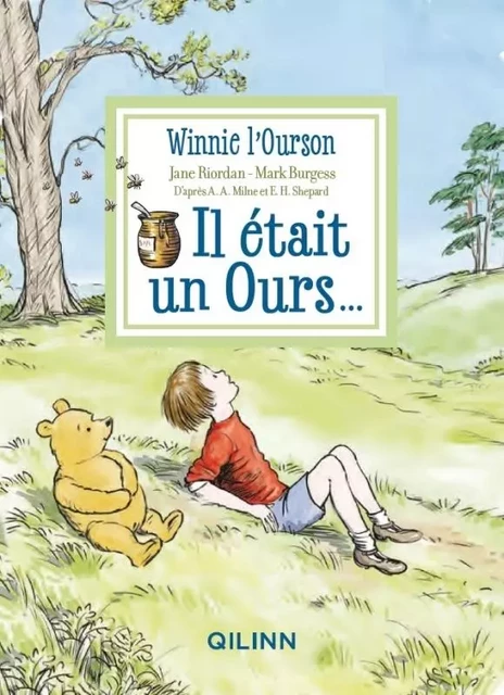 Winnie L'Ourson - Il était un Ours -  Riordan  Jane - QILINN