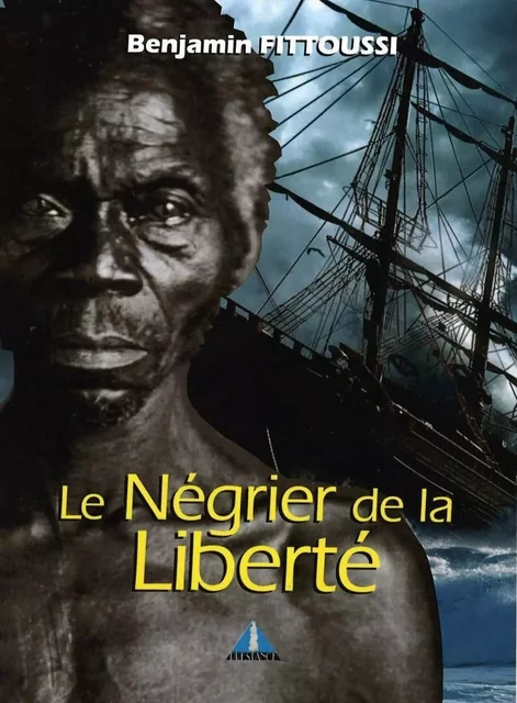 LE NEGRIER DE LA LIBERTE -  BENJAMIN FITTOUSSI - PRESTANCE DIFF